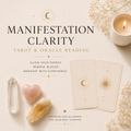 Manifestation Clarity Reading | Personalized Tarot & Oracle Reading